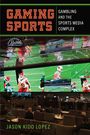 "Gaming Sports: Gambling and the Sports Media Complex" von Jason Kido Lopez. TVs zeigen Football-Spiele in einer Bar.