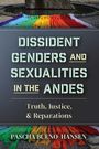 Pascha Bueno-Hansen: Dissident Genders and Sexualities in the Andes, Buch