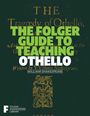 : The Folger Guide to Teaching Othello, Buch