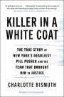 Charlotte Bismuth: Killer in a White Coat, Buch
