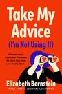 "Take My Advice (I'm Not Using It)" in großen Buchstaben. Frau mit Fernglas und Herzen; lebendige Farben.