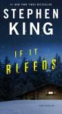 Stephen King: If It Bleeds: Mr. Harrigan's Phone, the Life of Chuck, Rat, Buch