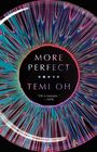 Temi Oh: More Perfect, Buch