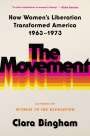 Clara Bingham: The Movement, Buch