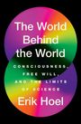 Erik Hoel: The World Behind the World, Buch