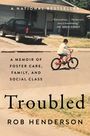 Rob Henderson: Troubled, Buch