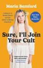 Maria Bamford: Sure, I'll Join Your Cult, Buch