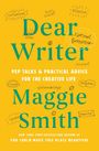 Maggie Smith: Dear Writer, Buch