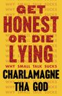 Charlamagne Tha God: Get Honest or Die Lying, Buch