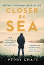 Perry Chafe: Closer by Sea, Buch