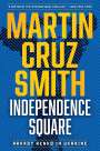 Martin Cruz Smith: Independence Square, Buch