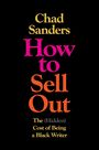 Chad Sanders: How to Sell Out, Buch