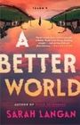 Sarah Langan: A Better World, Buch