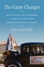 Jon Ralston: The Game Changer, Buch