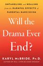 Karyl Mcbride: Will the Drama Ever End?, Buch