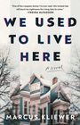 Marcus Kliewer: We Used to Live Here, Buch