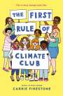 Carrie Firestone: The First Rule of Climate Club, Buch