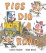 Carrie Finison: Pigs Dig a Road, Buch