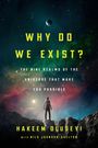 Hakeem Oluseyi: Why Do We Exist?, Buch