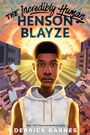 Derrick Barnes: The Incredibly Human Henson Blayze, Buch