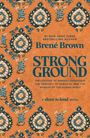 Brené Brown: Strong Ground, Buch