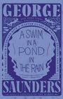 George Saunders: A Swim in a Pond in the Rain, Buch