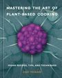 Joe Yonan: Mastering the Art of Plant-Based Cooking, Buch