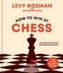 Levy Rozman: How to Win at Chess, Buch