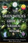 Awakened You: The Green Witch's Guide to Natural Magic, Buch