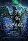 Sabrina Blackburry: Dirty Lying Dragons, Buch