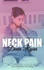 Devin Ryan: Neck Pain, Buch