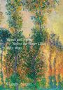 Text: "Monet in Giverny, Before the Water Lilies, 1883–1890." Eine farbenfrohe impressionistische Darstellung von Bäumen.