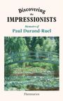 Flavie Durand-Ruel: Discovering the Impressionists, Buch