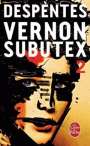 Virginie Despentes: Vernon Subutex 02, Buch