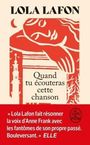 Lola Lafon: Quand tu écouteras cette chanson, Buch