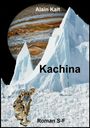 Alain Kalt: Kachina, Buch