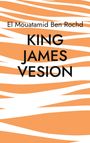 El Mouatamid Ben Rochd: King James Vesion, Buch