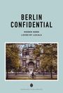 Text: "Berlin Confidential; Hidden Gems Loved by Locals". Darunter radelt jemand vor einem prächtigen Gebäude durch einen Park.
