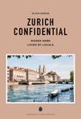 Olivia Garcin: Zurich confidential, Buch