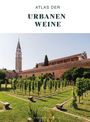 "Atlas der urbanen Weine." Ein gepflegter Weinberg vor einem historischen Gebäude mit Turm und rotem Ziegeldach.