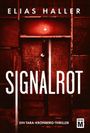 Elias Haller: Signalrot, Buch
