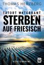 Thomas Herzberg: Sterben auf Friesisch, Buch