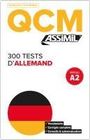 : ASSiMiL QCM - 300 tests d'allemand - Niveau A2, Buch