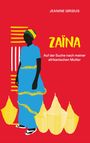 "JEANINE GRISIUS, ZAÏNA, Auf der Suche nach meiner afrikanischen Mutter." Silhouette einer Frau in blauem Kleid.
