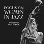 Guy Fonck: Focus on Women in Jazz, Buch