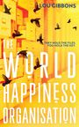 Lou Gibbons: The World Happiness Organisation, Buch