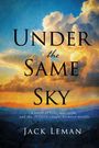 Jack Leman: Under the Same Sky, Buch