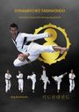 Jörg Buchowski: Dynamisches Taekwondo, Buch