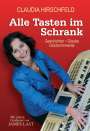 Claudia Hirschfeld: Alle Tasten im Schrank, Buch