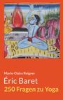 Éric Baret: 250 Fragen zu Yoga, Buch